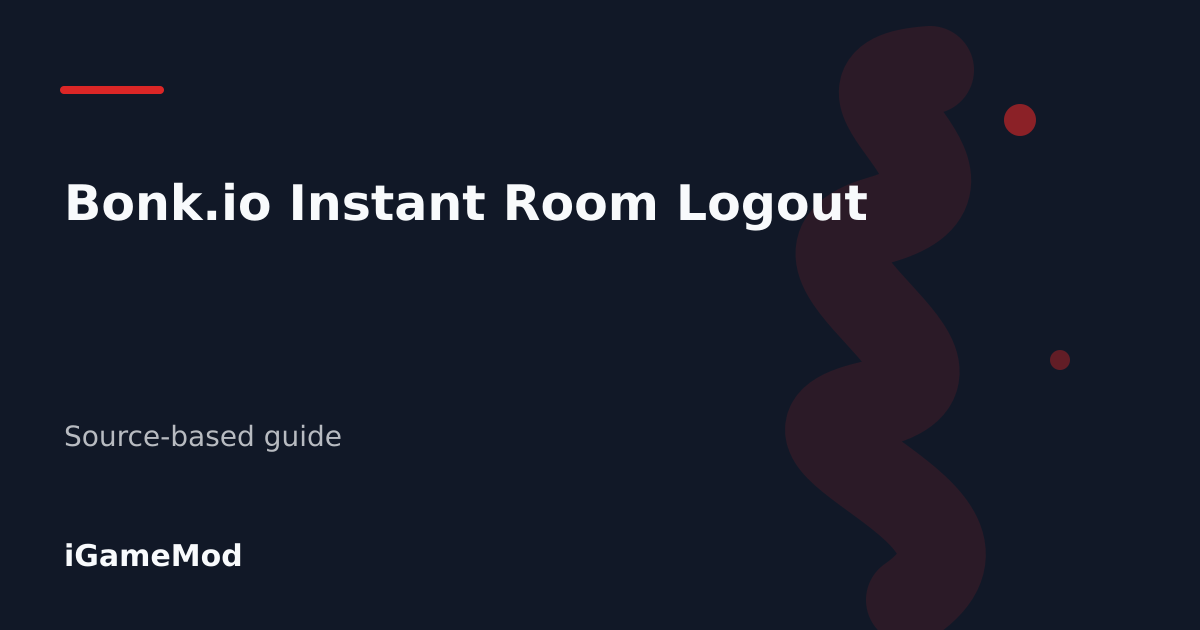 Editorial cover for Bonk.io Instant Room Logout