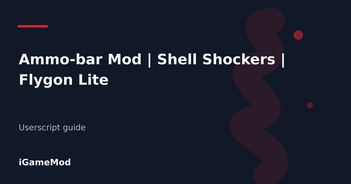 Editorial cover for Ammo-bar Mod | Shell Shockers | Flygon Lite