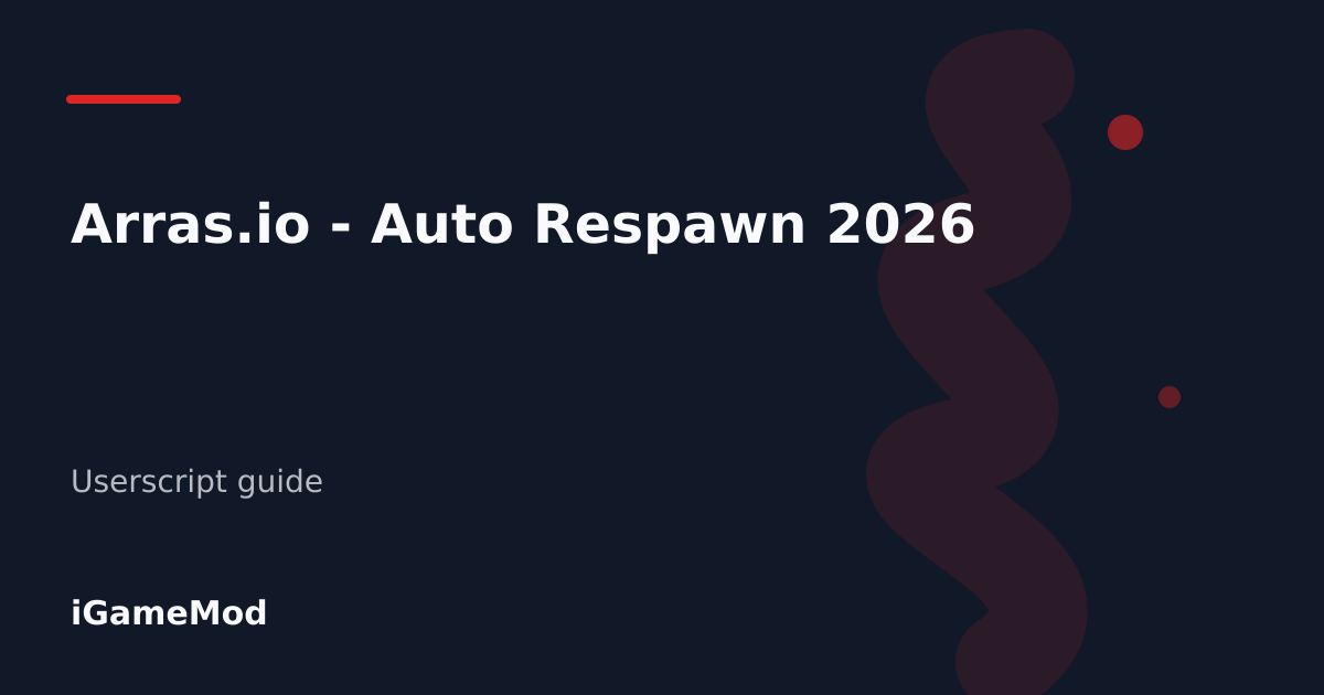 Editorial cover for Arras.io - Auto Respawn 2026