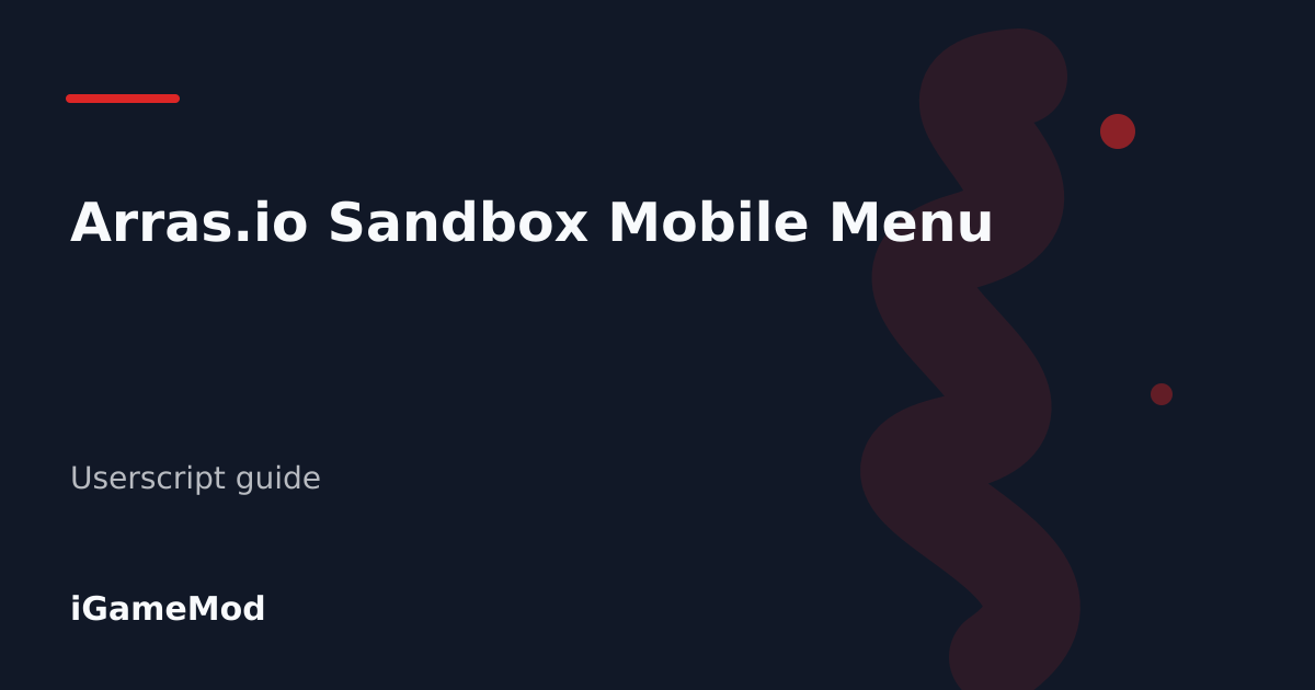 Editorial cover for Arras.io Sandbox Mobile Menu