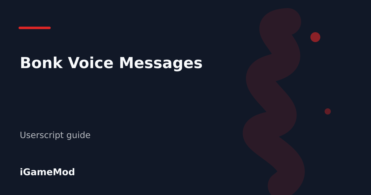 Editorial cover for Bonk Voice Messages