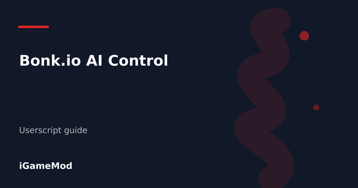 Editorial cover for Bonk.io AI Control