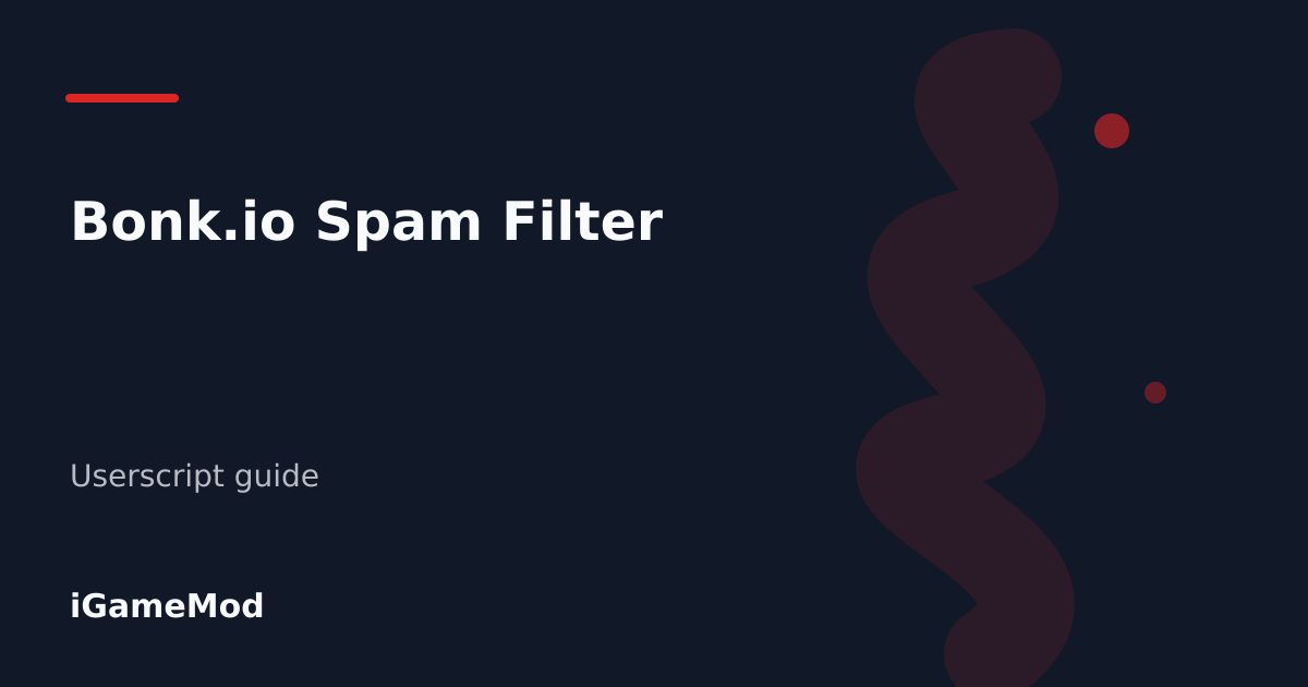 Editorial cover for Bonk.io Spam Filter