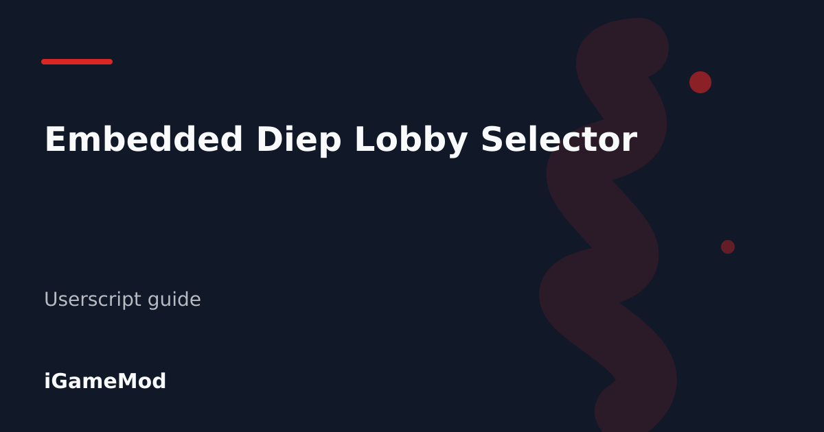 Editorial cover for Embedded Diep Lobby Selector