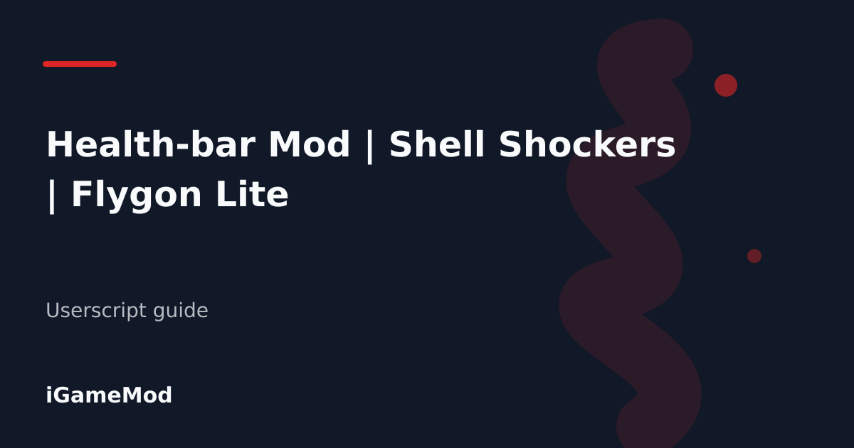 Editorial cover for Health-bar Mod | Shell Shockers | Flygon Lite