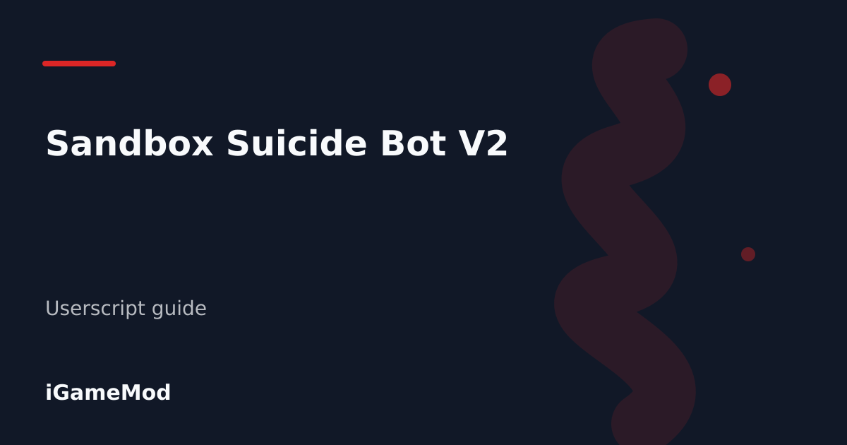 Editorial cover for Sandbox Suicide Bot V2
