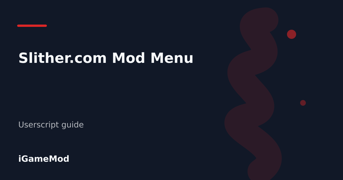 Editorial cover for Slither.com Mod Menu