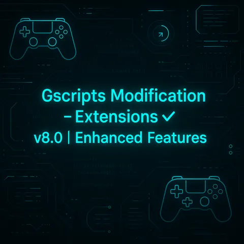 Gscripts Mod - Ḵscripts ✔ v8.0 | Enhanced Features